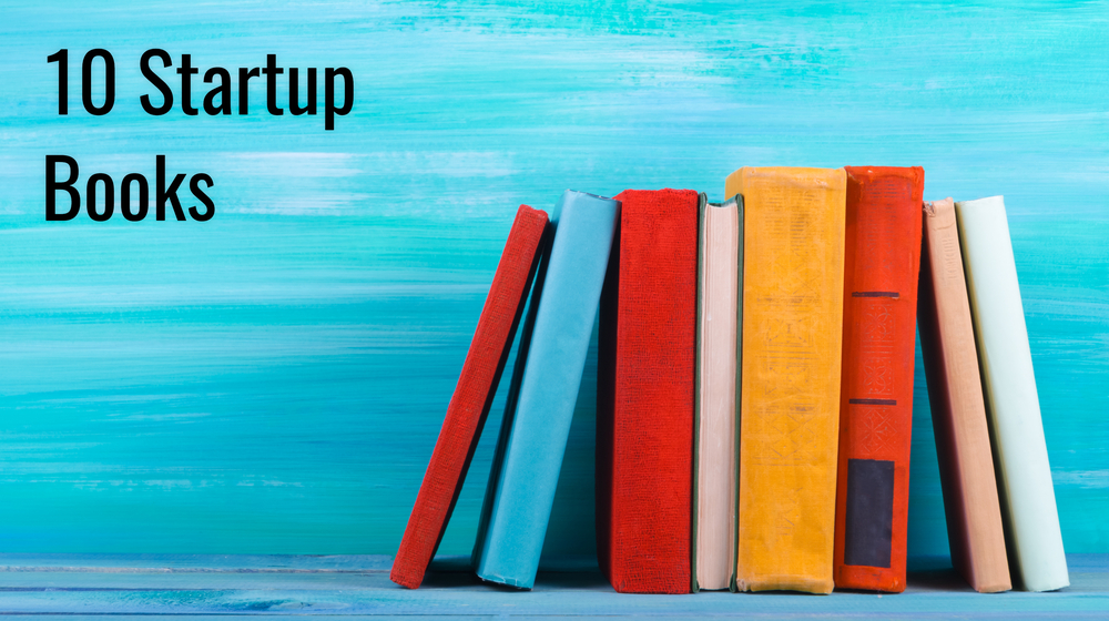 10 Must-Read Business Startup Books to Launch Your Small Business Idea
