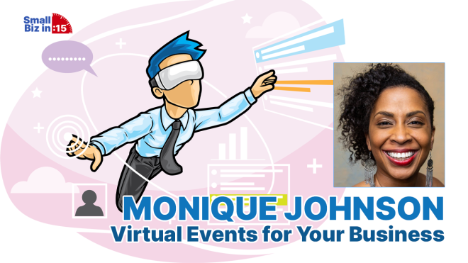 monique johnson on virtual events for small businesses