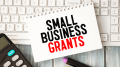 grant programs to support small businesses